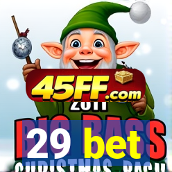 29 bet